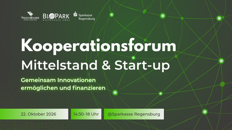 Kooperationsforum Mittelstand & Start-up am 22.10.26 um 14:30 Uhr in Regensburg