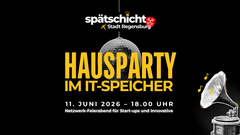 Spätschicht goes Stadt Regensburg: Die Hausparty im IT-Speicher am 11. Juni